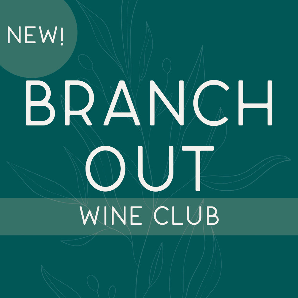Branch Out Wine Club Membership