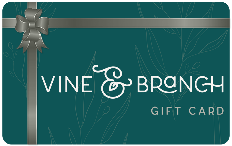 Vine & Branch Gift Card